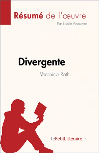 Résumé du livre :  Divergente
