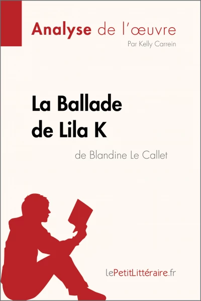 Analyse du livre :  La Ballade de Lila K