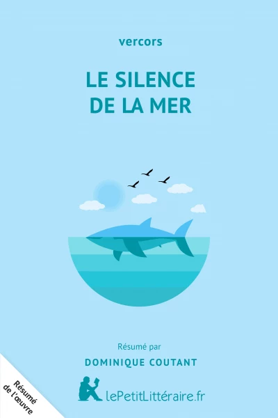 Résumé du livre :  Le Silence de la mer