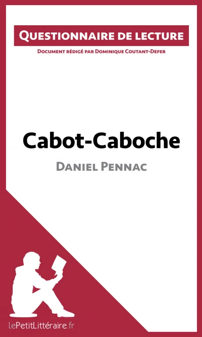 Questionnaire du livre :  Cabot-Caboche