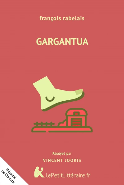 Résumé du livre :  Gargantua