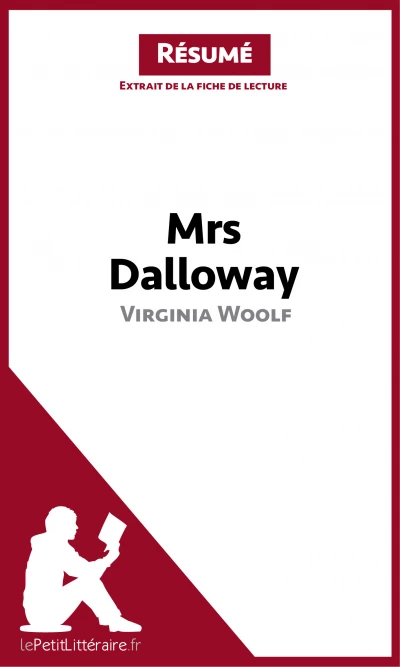Résumé du livre :  Mrs Dalloway
